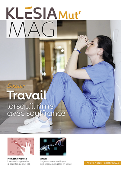 couverture du KLESIA Mut’Mag n° 649 – Dossier "Travail, lorsqu'il rime avec souffrance"